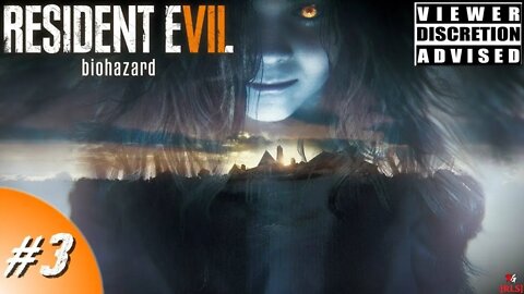 [RLS] Resident Evil 7: Biohazard - #3