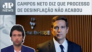 Presidente do BC defende manter política monetária restritiva; Alan Ghani comenta