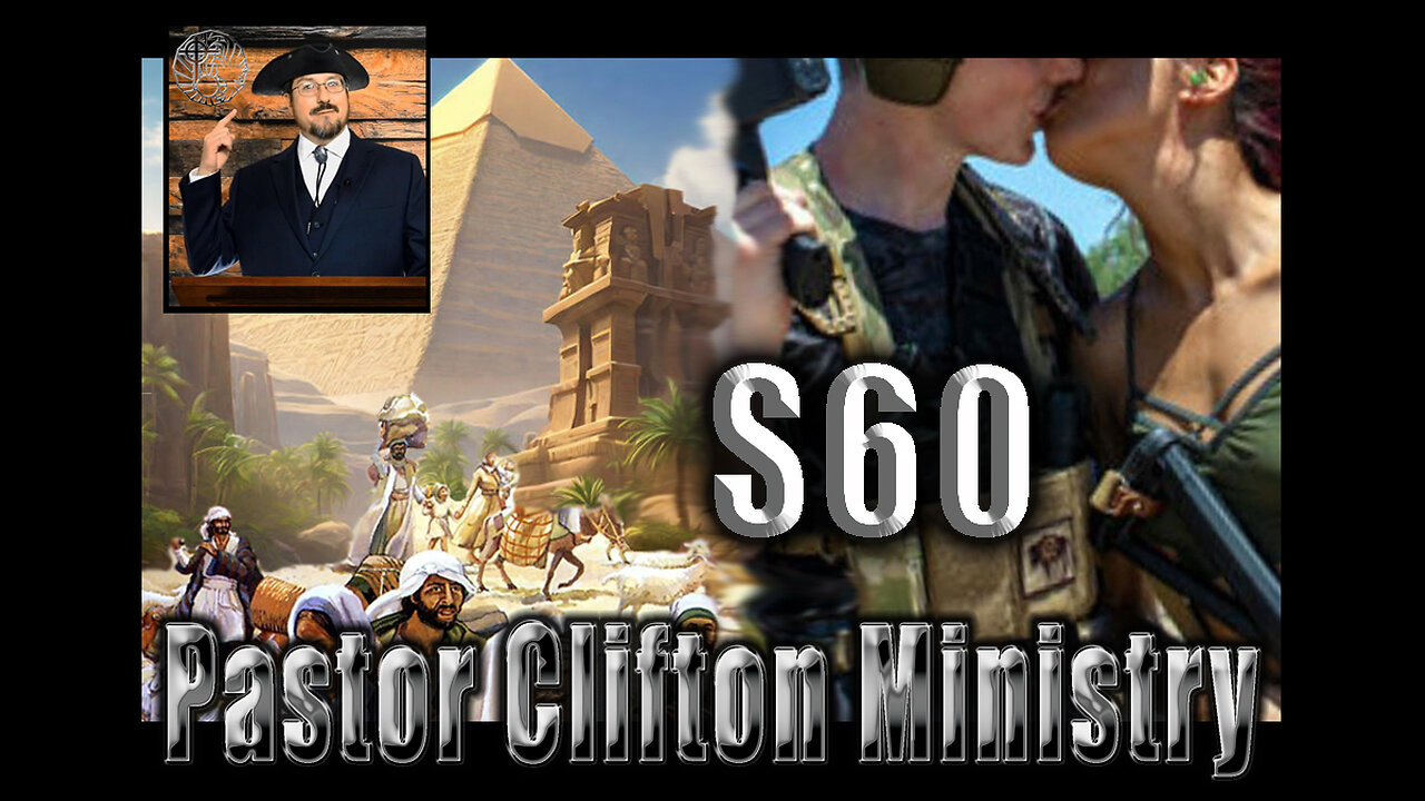 S60 Pastor Clifton Explains Strong Humans & Joseph Securing More Slaves