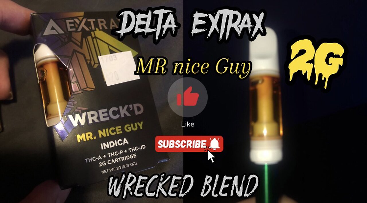 Delta Extrax- Wreck’d blend (indica) (2g) Mr Nice Guy 🙋‍♂️⛽️🔥💨