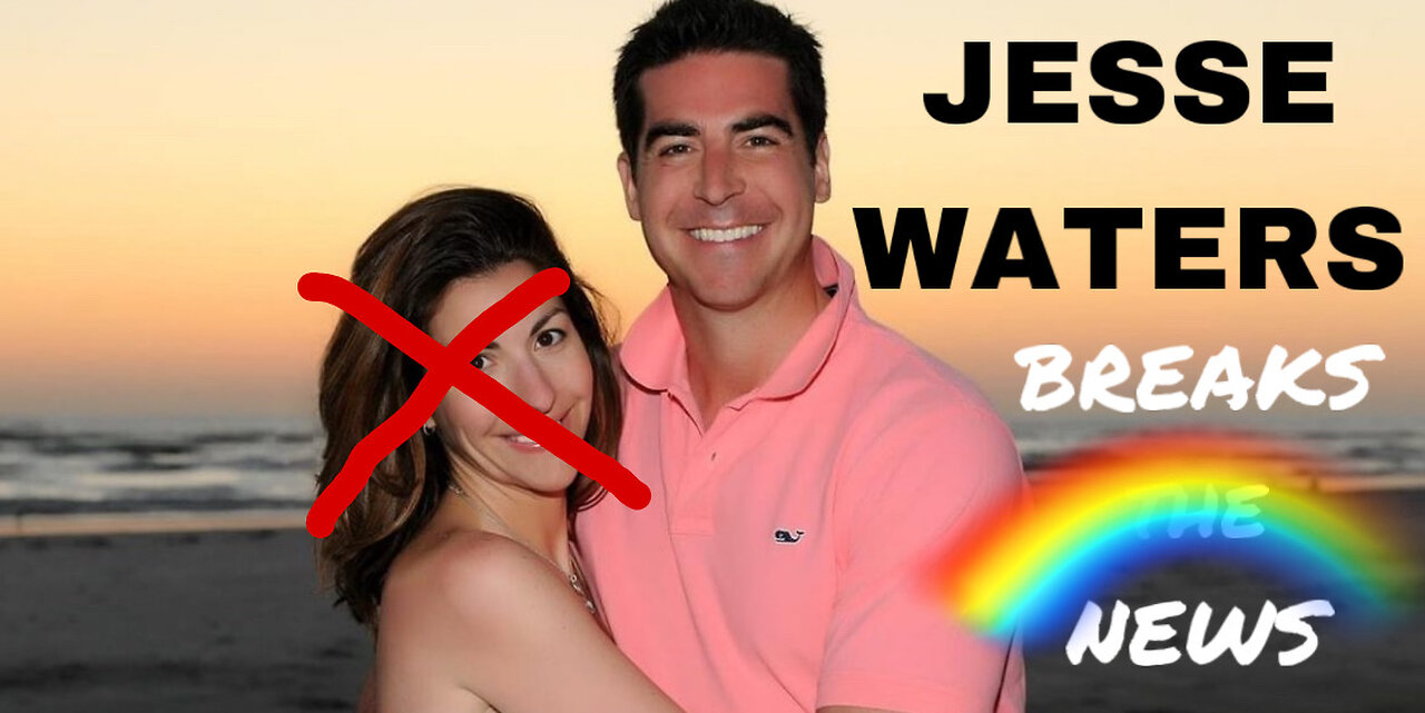 JESSE WATERS ADMITS HE’S GAY