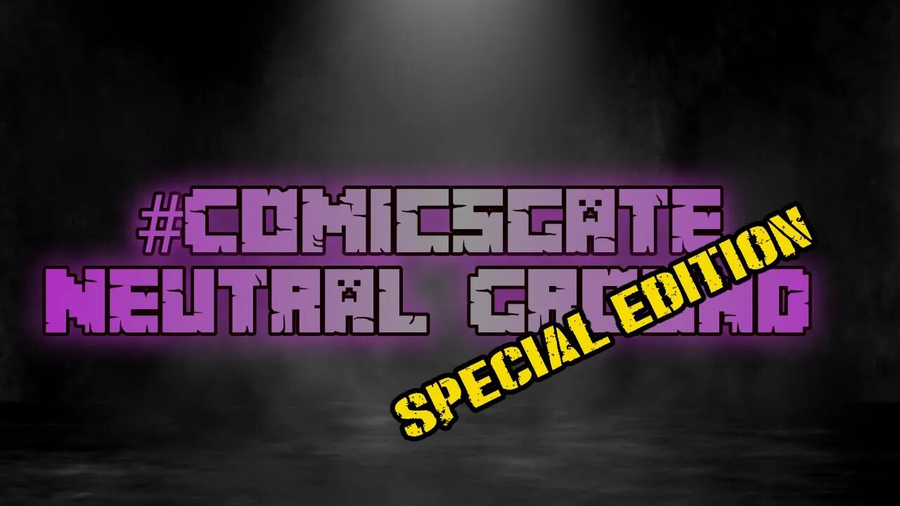 ComicsGate Neutral Ground: Special Edition (Whispers, Guilt, and Canceling)