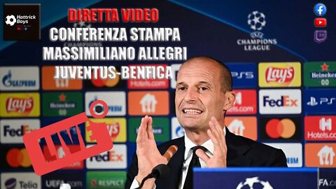 DIRETTA VIDEO : CONFERENZA STAMPA ALLEGRI JUVENTUS BENFICA