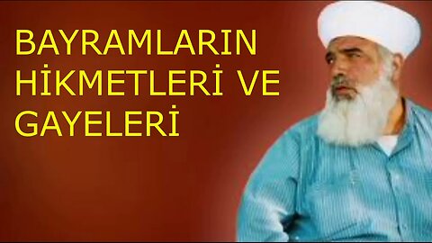#timurtaşhocasohbetleri TİMURTAŞ HOCA EFENDİ SOHBETLERİ (BAYRAMLARIN HİKMETLERİ VE GAYELERİ.)
