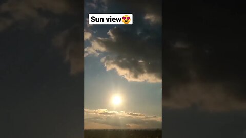 Sun view🔥✴️#sunset #nature #photography #viral #viralvideo