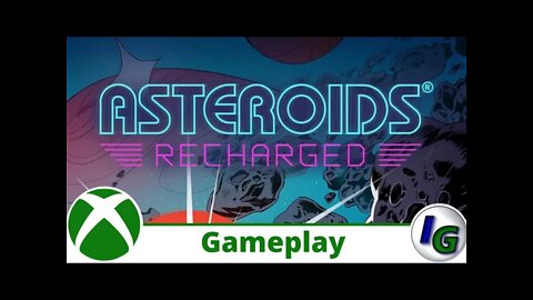 Asteroids: Recharged Gameplay on Xbox