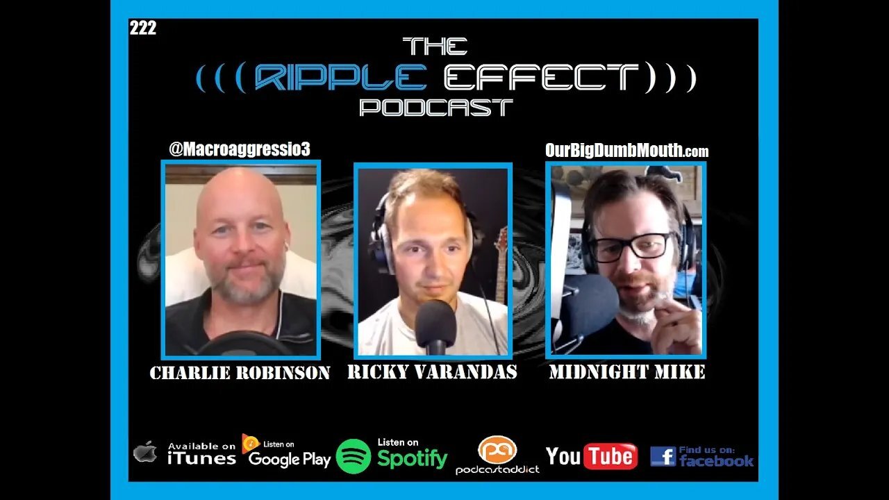 The Ripple Effect Podcast #222 (Midnight Mike & Charlie Robinson | OBDM & Macroaggressions SwapCast)