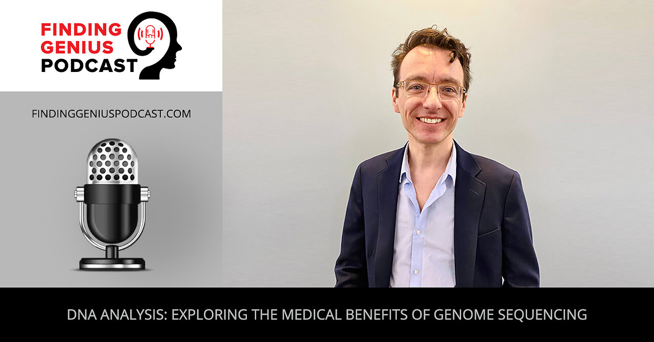 DNA Analysis: Exploring The Medical Benefits Of Genome Sequencing