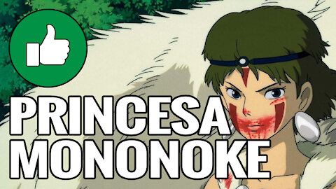 PRINCESA MONONOKE: VALE A PENA?