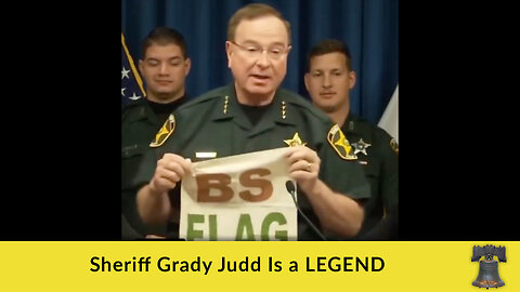 Sheriff Grady Judd Is a LEGEND