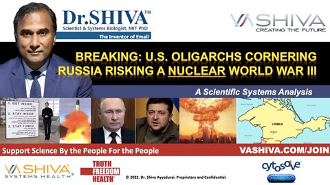 Dr.SHIVA LIVE: BREAKING! U.S. Oligarchs Cornering Russia Risking A Nuclear World War III