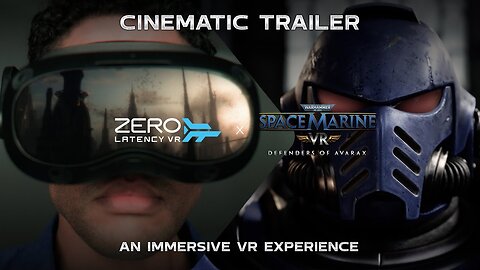 【 Warhammer 40,000 Space Marine VR Defenders of Avarax 】➞【 Official Cinematic Trailer 】➞【 2024 】