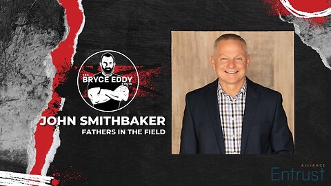 John Smithbaker | Fathers In The Field