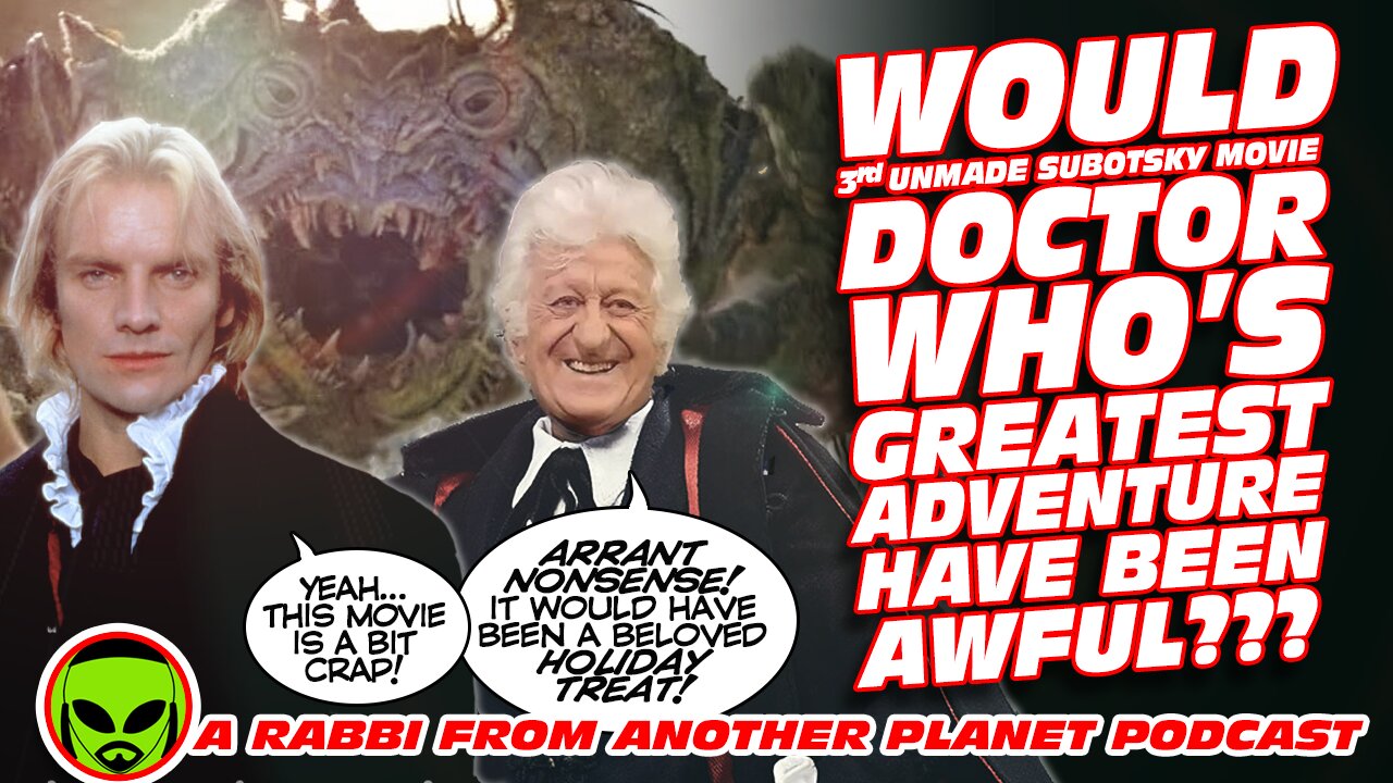 Would Doctor Who's Greatest Adventure Sucked???