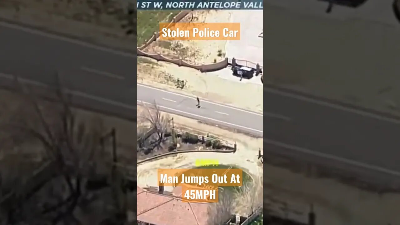 Man Steals Police Car and Jumps Out at 45MPH #police