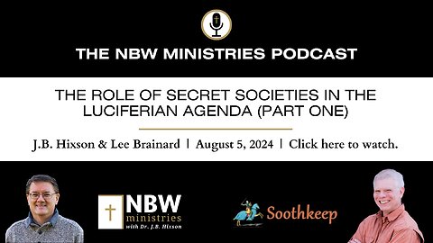 983. The Role of Secret Societies in the Luciferian Agenda (Part One)