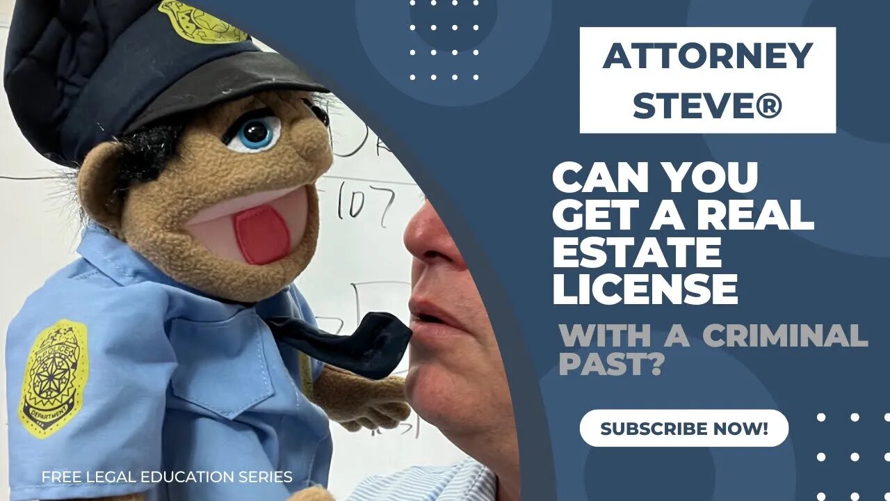 Can you get your real estate license if you have a criminal conviction?