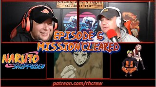 Mission Cleared - Naruto Shippuden Episode 6 Reaction