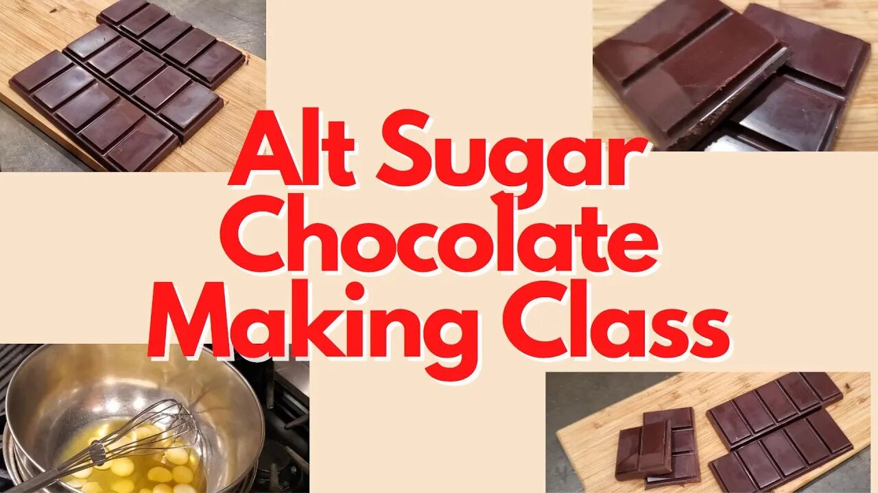 Sugar Free Chocolate Class | May 20th 2023