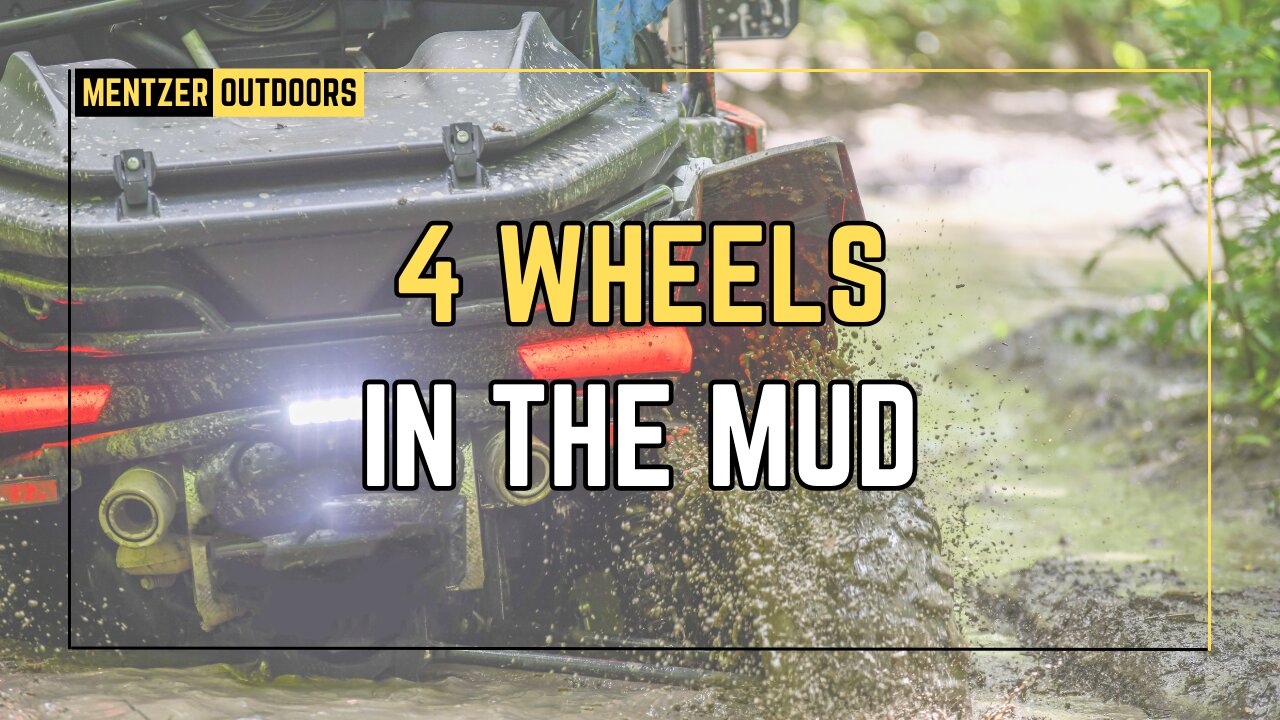 4 Wheels in the Mud