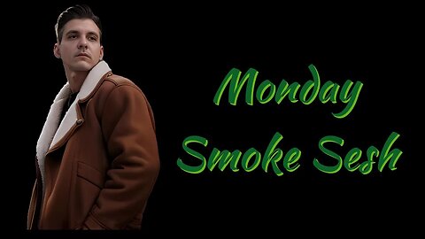 Monday Smoke Sesh #mmj, #smoke, #music, #420, #vibe, #podcast, #live, #livesesh