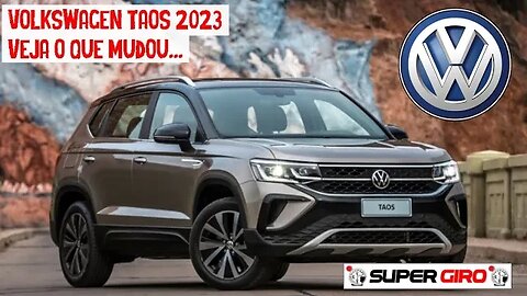 Volkswagen Taos 2023 vem com novidades #CANALSUPERGIRO