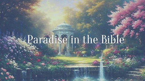 Paradise in the Bible 📖