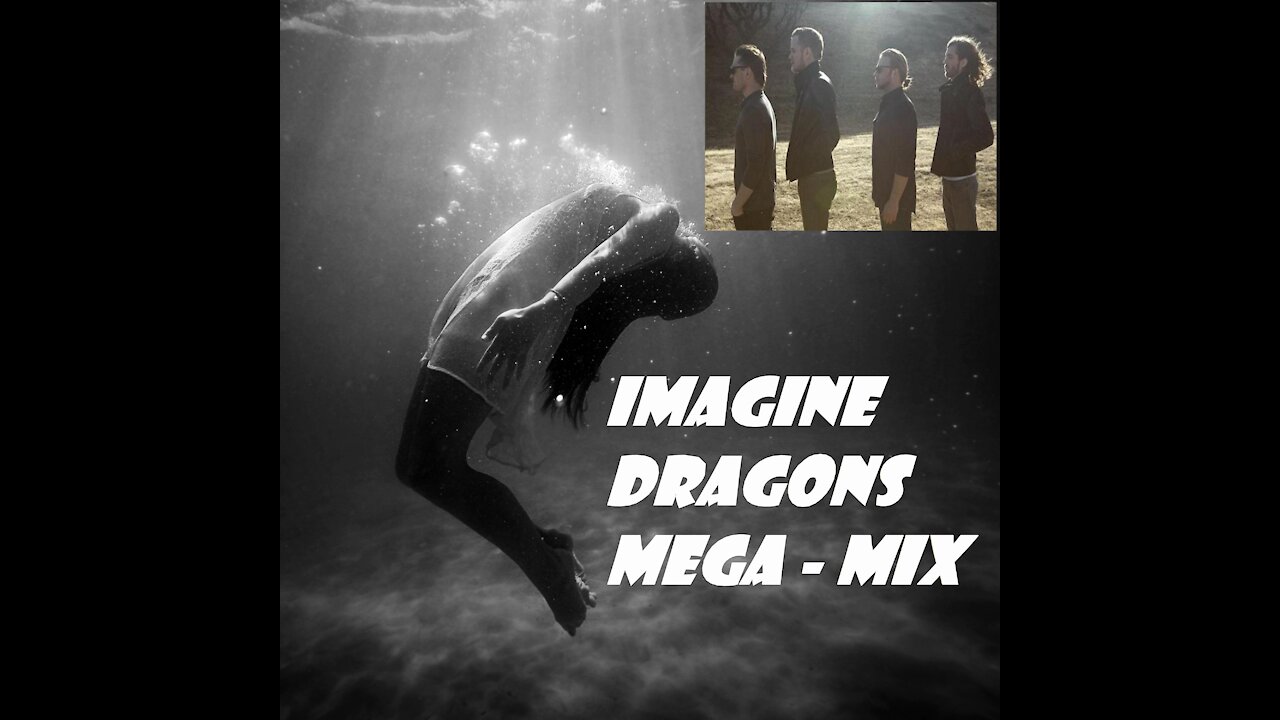 Imagine Dragons Mega-Mix | Most Popular songs of Imagine Dragons Remix | #ImagineDragons #2