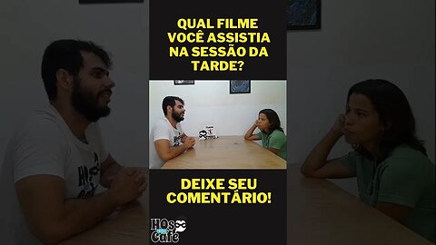 QUAL FILME VOCÊ ASSISTIA NA SESSÃO DA TARDE?