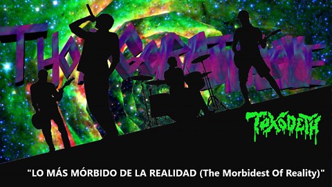 WRATHAOKE - Toxodeth - Lo Más Mórbido De La Realidad ("The Morbidest Of Reality") (Karaoke)