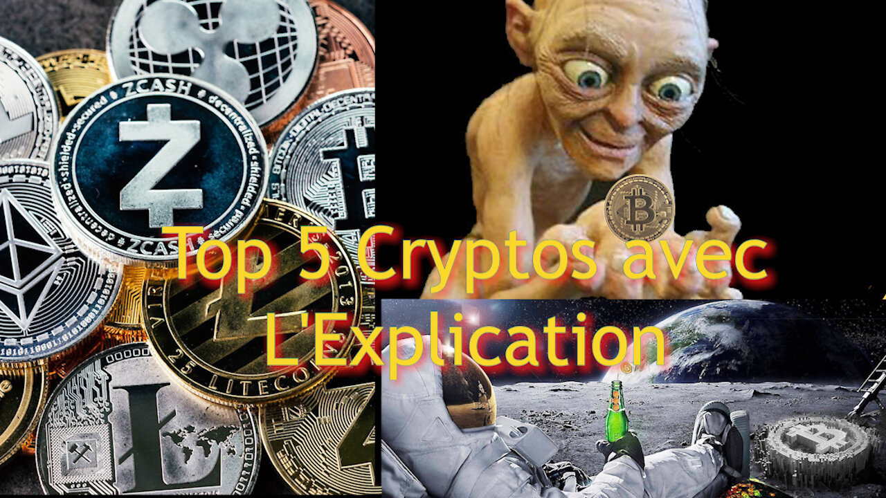 Top 5 crypto avec L'Explication