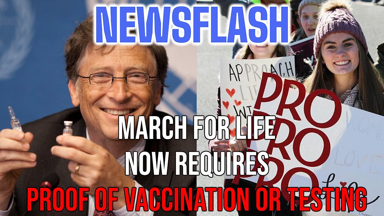 NEWSFLASH: March For Life Requires Proof of the V or Testing to Attend Events!