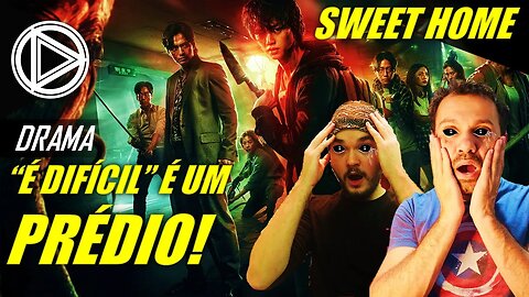 Sweet Home: Dorama de Terror da Netflix! ft.@GeekRAIZ #HORAPLAY