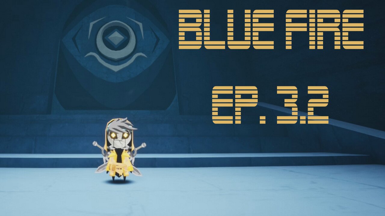 Blue Fire Ep. 3.2