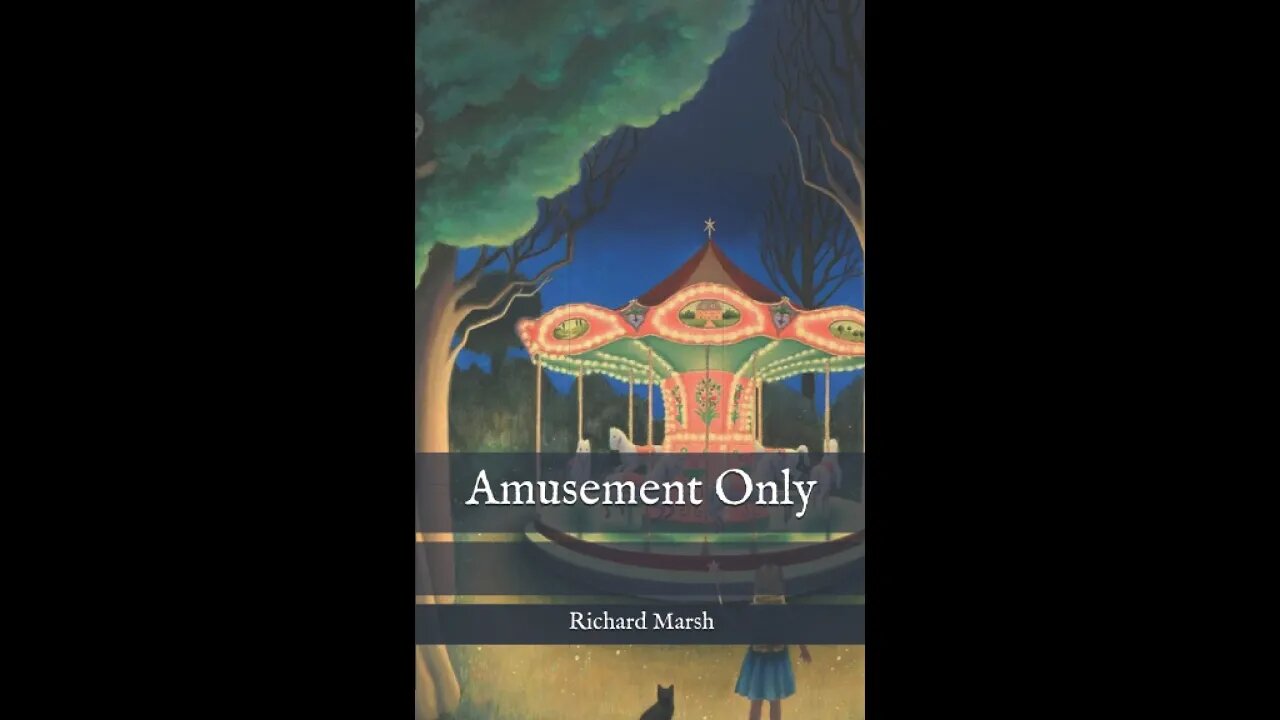 Amusement Only by Richard Marsh - Audiobook