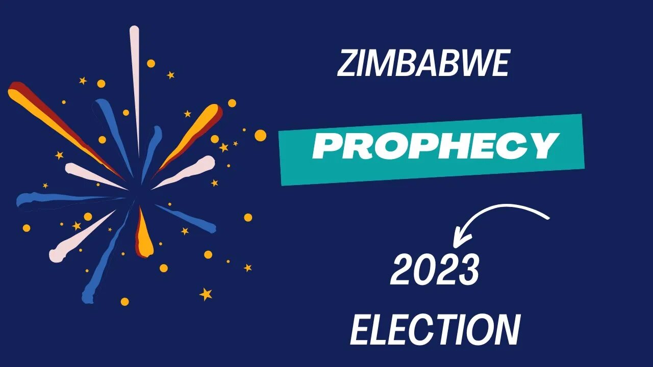 Zimbabwe 2023 Prophecy