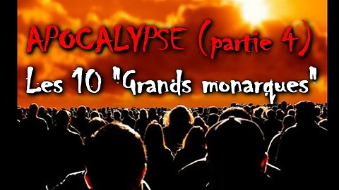 Les 10 Rois de l'Apocalypse / 4