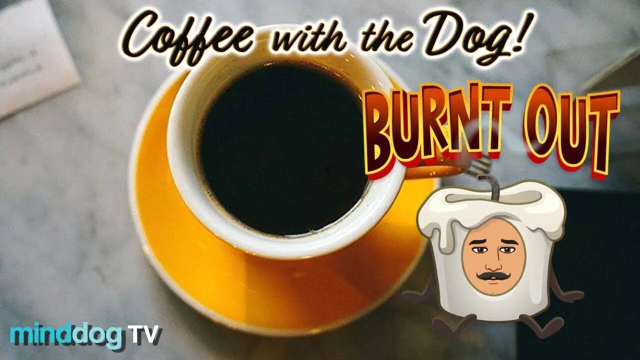 Coffee with the Dog EP48 - Post Podathon Putz