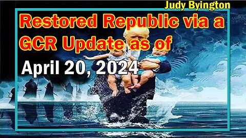 Restored Republic via a GCR Update as of Apr 20, 2024 - Iran Attacks Israel, Global Financial Crises