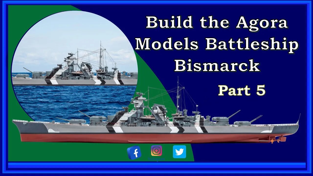 Build the Agora Models Battleship Bismarck - Part 5