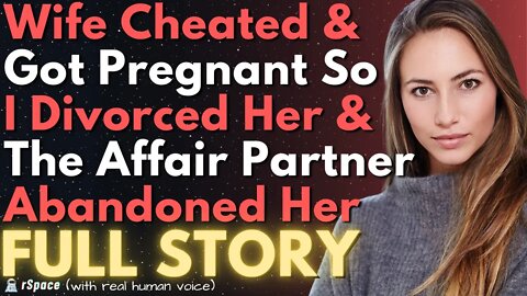 Cheating Wife Gets Pregnant From Another Man So I Divorced Her & He Abandoned Her