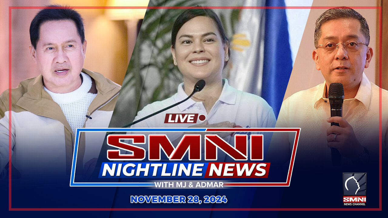 LIVE: SMNI Nightline News with MJ Mondejar & Admar Vilando | November 28, 2024 – Huwebes