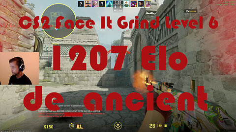 CS2 Face-It Grind - Face-It Level 6 - 1186 Elo - de_ancient