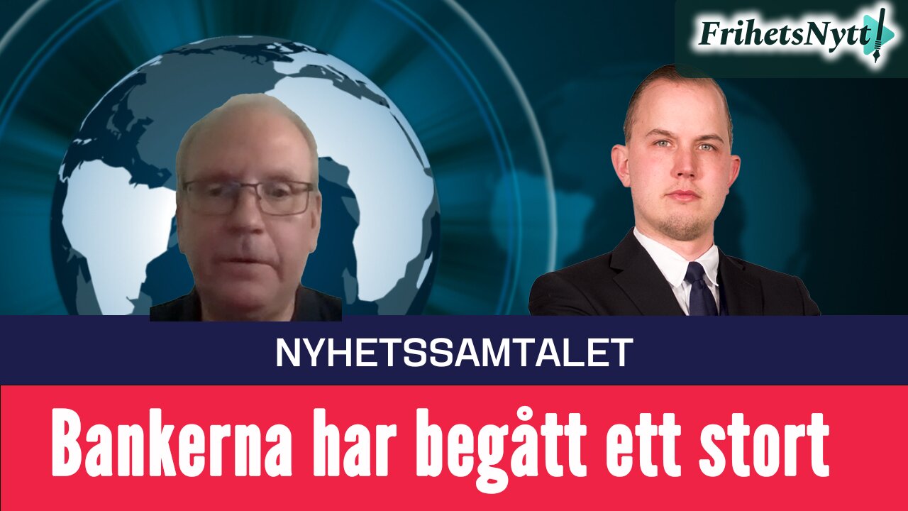 Nyhetssamtalet: Så arbetar bankerna och så motverkar vi dem