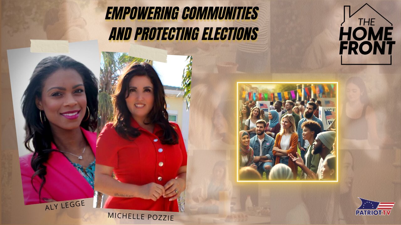 Empowering Communities and Protecting Elections