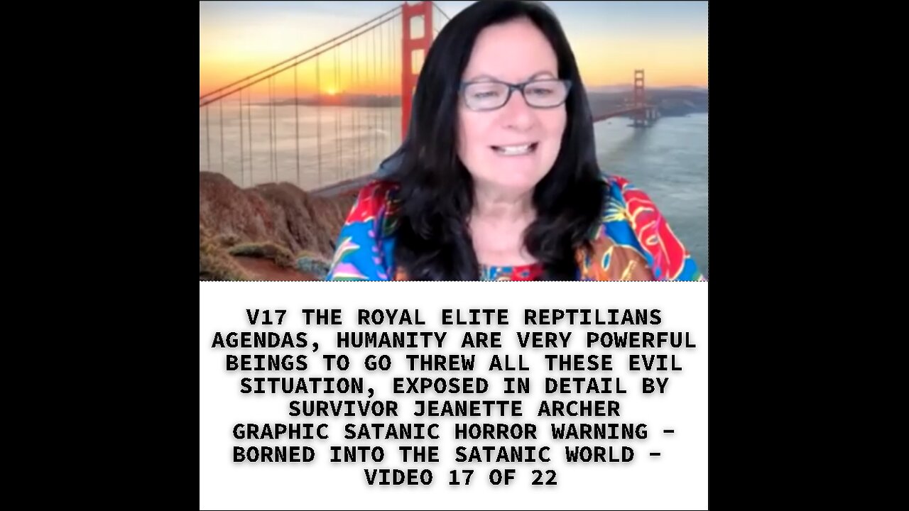 V17 THE ROYAL ELITE REPTILIANS AGENDAS, HUMANITY ARE VERY POWERFUL BEINGS TO GO THREW ALL THESE EVIL