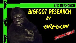 Bigfoot Research in Oregon | Field Research