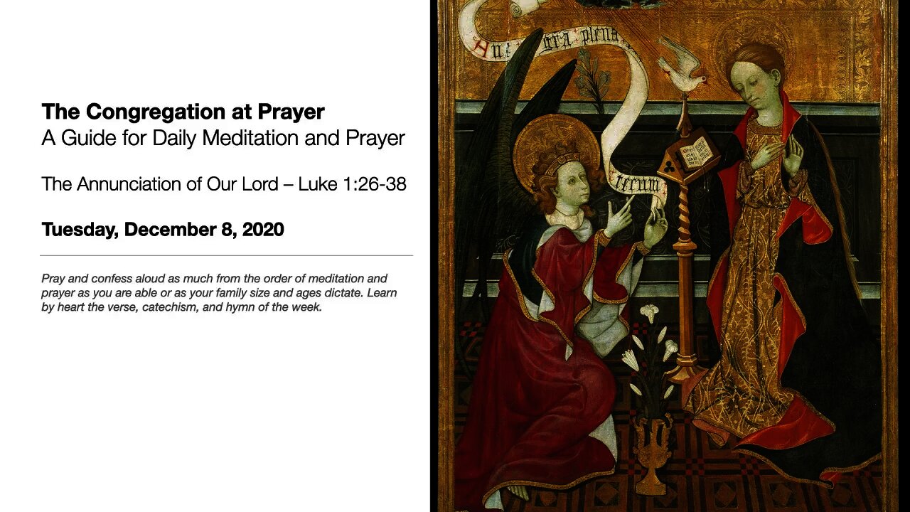 The Annunciation of Our Lord – The Congregation at Prayer for December 8, 2020