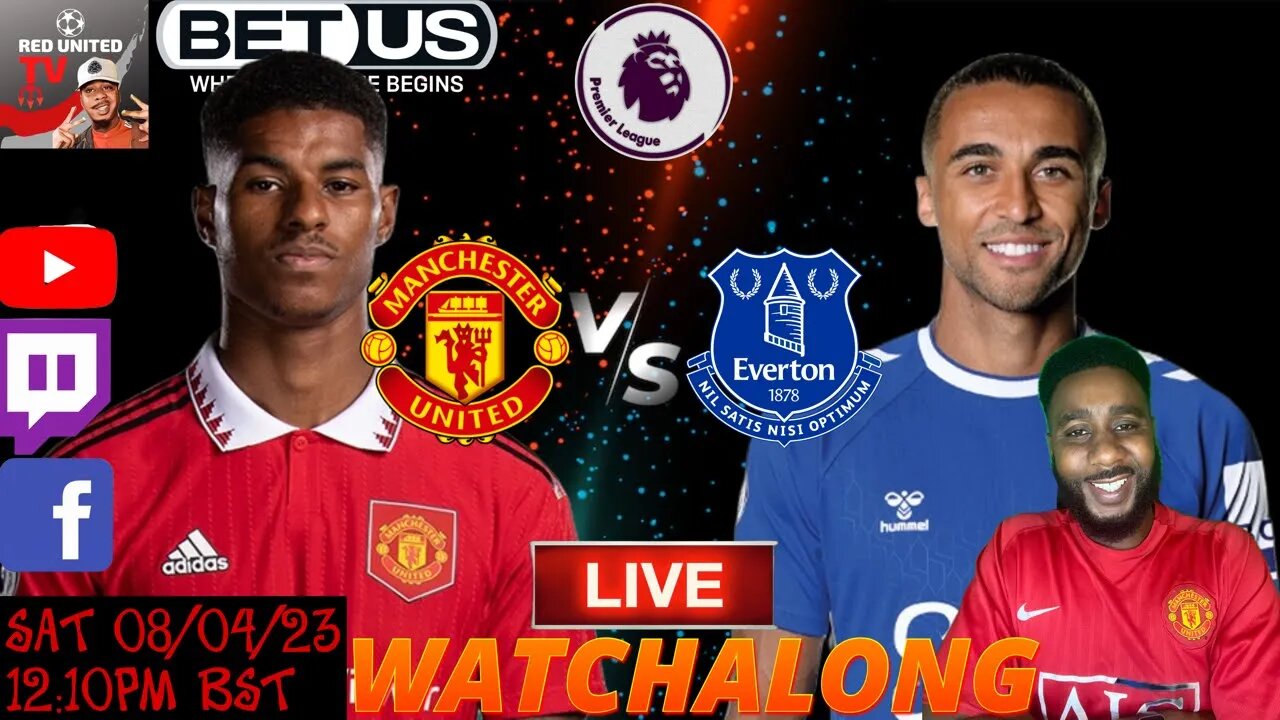 MANCHESTER UNITED vs EVERTON LIVE Stream Watchalong PREMIER LEAGUE 22/23 | Ivorian Spice