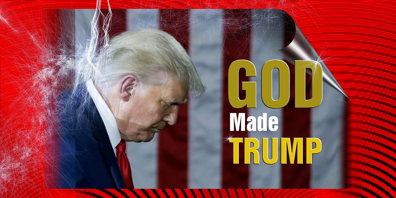 GOD MADE TRUMP